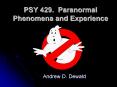 PSY 429. Paranormal Phenomena and Experience PowerPoint PPT Presentation