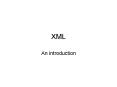 XML PowerPoint PPT Presentation