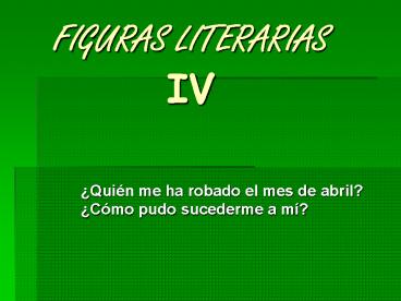FIGURAS LITERARIAS IV