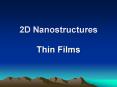 2D Nanostructures PowerPoint PPT Presentation