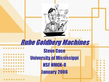 Rube Goldberg Machines