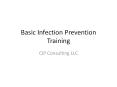 Basic Infection Prevention Training PowerPoint PPT Presentation