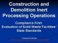 Construction and Demolition Inert Processing Operations PowerPoint PPT Presentation