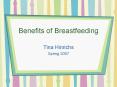 Benefits of Breastfeeding PowerPoint PPT Presentation