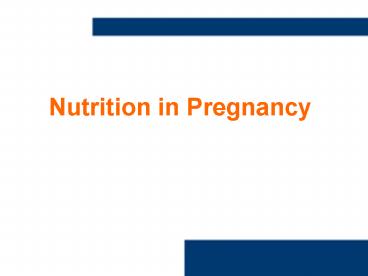 Nutrition in Pregnancy