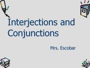 Interjections and Conjunctions