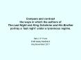 Compare and contrast the ways in which the authors of The Last Night and King Schahriar and His Brother portray a  PowerPoint PPT Presentation