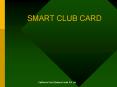 SMART CLUB CARD PowerPoint PPT Presentation