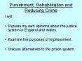Punishment, Rehabilitation and Reducing Crime PowerPoint PPT Presentation