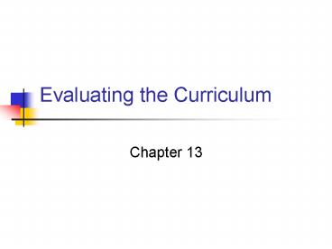 Evaluating the Curriculum