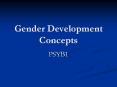 Gender Development Concepts PowerPoint PPT Presentation