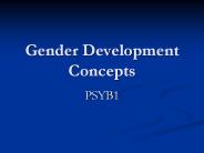 Gender Development Concepts