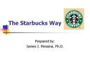 The Starbucks Way
