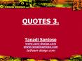 QUOTES 3.  Tanadi Santoso www.sam-design.com www.tanadisantoso.com ts@sam-design.com PowerPoint PPT Presentation