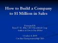 How to Build a Company to $1 Million in Sales PowerPoint PPT Presentation