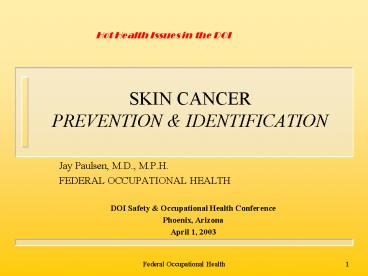 SKIN CANCER PREVENTION