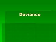 Deviance
