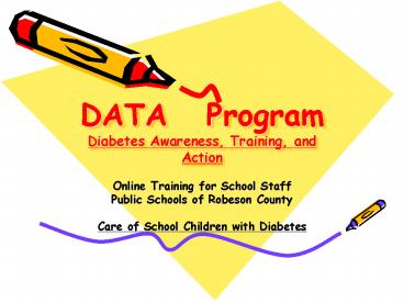 DATA  Program Diabetes Awareness, Training, and Action