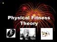 Physical Fitness Theory PowerPoint PPT Presentation