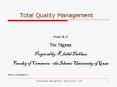 Total Quality Management PowerPoint PPT Presentation