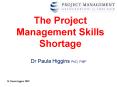The Project Management Skills Shortage PowerPoint PPT Presentation