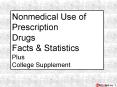 Nonmedical Use of Prescription Drugs Facts PowerPoint PPT Presentation