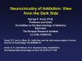 Neurocircuitry of Addiction: View from the Dark Side PowerPoint PPT Presentation