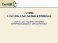 Tutorial Financial Econometrics/Statistics PowerPoint PPT Presentation