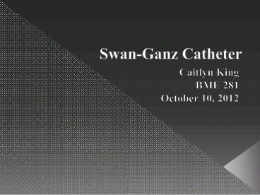 Swan-Ganz Catheter