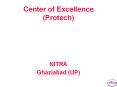 Center of Excellence (Protech) PowerPoint PPT Presentation