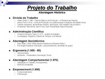Projeto do Trabalho Abordagem Hist