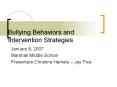 Bullying Behaviors and Intervention Strategies PowerPoint PPT Presentation