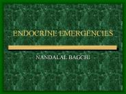 ENDOCRINE EMERGENCIES