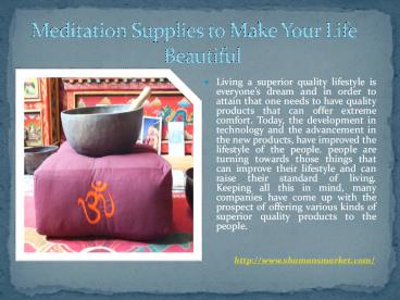 Meditation Supplies to Make Your Life Beautiful