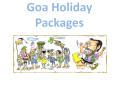 Goa Holiday Package PowerPoint PPT Presentation