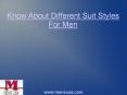 Know About Different Suit Styles For Men