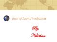 Rise of Lean Production PowerPoint PPT Presentation