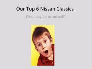Top 6 Nissan Classics