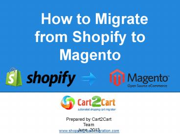 How to Migrate from Shopify to Magento