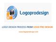 Logo Design Process - Logo Pro Design PowerPoint PPT Presentation
