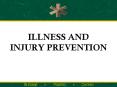 ILLNESS AND INJURY PREVENTION PowerPoint PPT Presentation