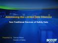 Addressing the Limited Data Dilemma Non-Traditional Sources of Safety Data PowerPoint PPT Presentation