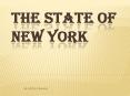 The state of NEW YORK PowerPoint PPT Presentation