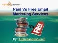 Paid Vs Free Email Marketing Services PowerPoint PPT Presentation