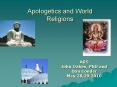 Apologetics and World Religions PowerPoint PPT Presentation