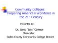 Community Colleges:  Preparing America PowerPoint PPT Presentation