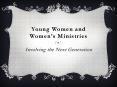 Young Women and Women PowerPoint PPT Presentation