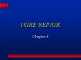 WIRE REPAIR PowerPoint PPT Presentation