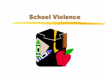School Violence