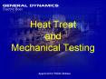 Heat Treat and Mechanical Testing PowerPoint PPT Presentation